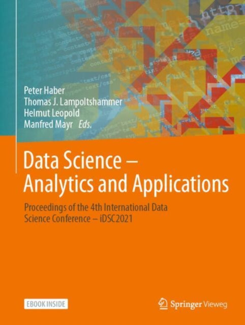 Book cover of: Data Science – Analytics and Applications. By: Peter Haber
