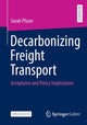 Book cover of: Decarbonizing Freight Transport