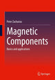 Book cover of: Magnetic Components. By: Peter Zacharias