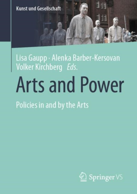 Book cover of: Arts and Power. By: Lisa Gaupp