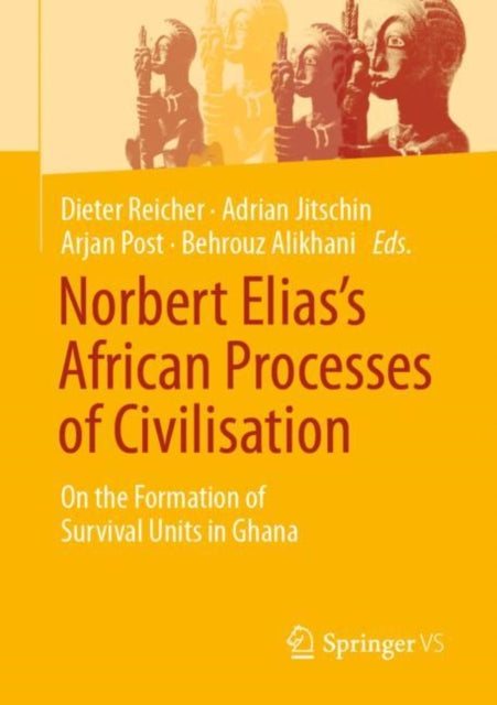 Book cover of: Norbert Elias’s African Processes of Civilisation. By: Dieter Reicher