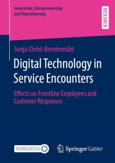 Book cover of: Digital Technology in Service Encounters. By: Sonja Christ-Brendemühl