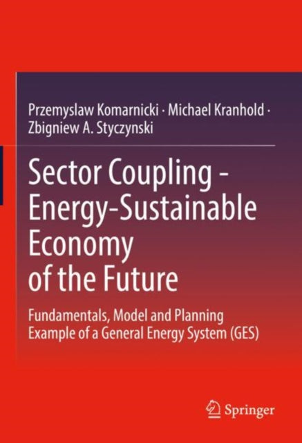 Book cover of: Sector Coupling - Energy-Sustainable Economy of the Future. By: Przemyslaw Komarnicki
