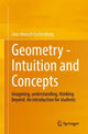 Book cover of: Geometry -  Intuition and Concepts. By: Jost-Hinrich Eschenburg