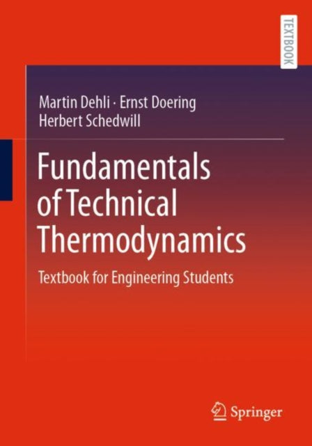 Book cover of: Fundamentals of Technical Thermodynamics. By: Martin Dehli