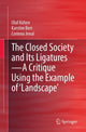 Book cover of: Closed Society and Its Ligatures—A Critique Using the Example of 'Landscape'. By: Olaf Kühne
