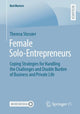 Book cover of: Female Solo-Entrepreneurs. By: Theresa Stossier