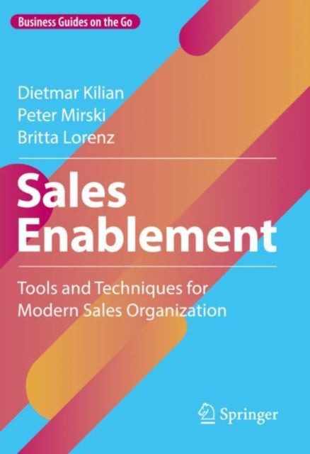 Book cover of: Sales Enablement. By: Dietmar Kilian