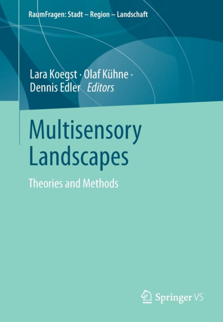 Book cover of: Multisensory Landscapes. By: Lara Koegst