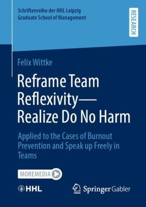 Reframe Team Reflexivity — Realize Do No Harm