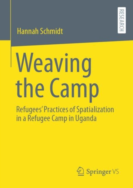 Book cover of: Weaving the Camp. By: Hannah Schmidt