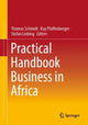 Book cover of: Practical Handbook Business in Africa. By: Thomas Schmidt