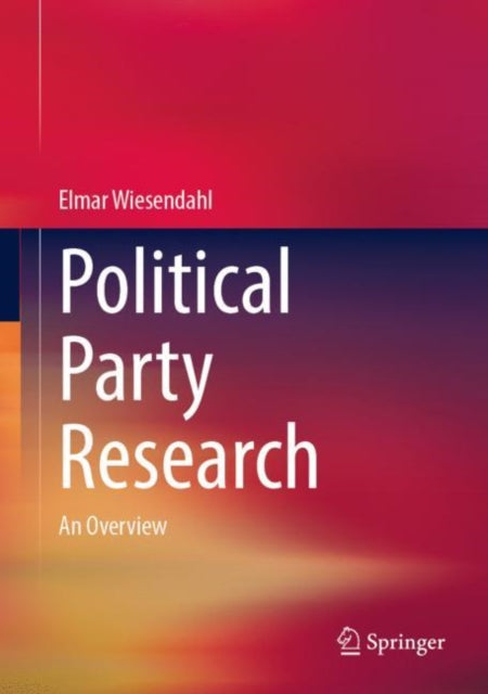 Book cover of: Political Party Research. By: Elmar Wiesendahl