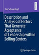 Book cover of: Description and Analysis of Factors That Generate Acceptance of Leadership within Selling Centers. By: Rico Schwarzkopf