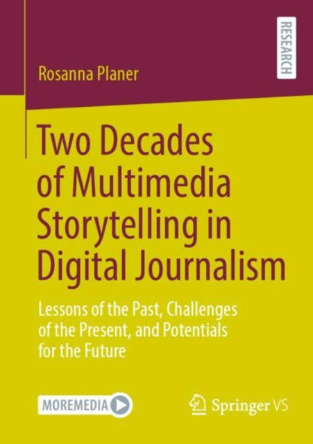 Book cover of: Two Decades of Multimedia Storytelling in Digital Journalism
