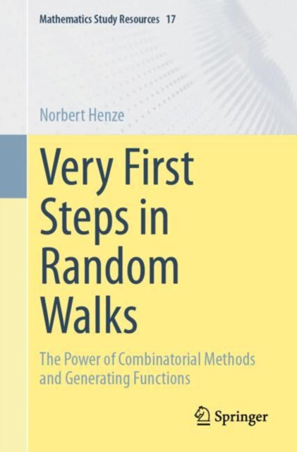 Book cover of: Very First Steps in Random Walks. By: Norbert Henze