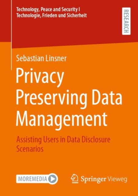 Book cover of: Privacy Preserving Data Management. By: Sebastian Linsner