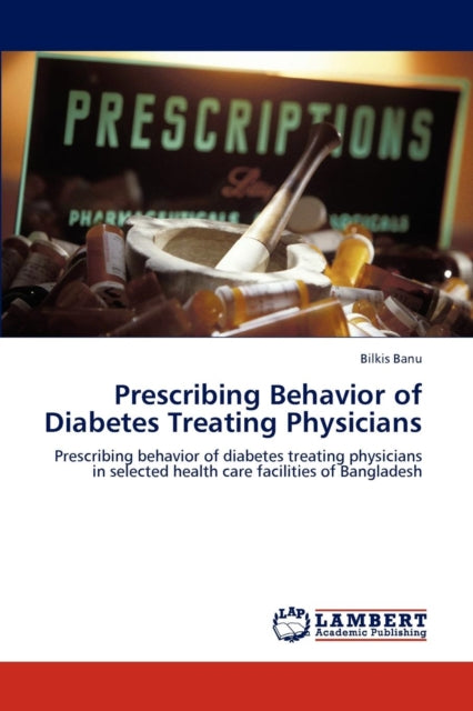 Book cover of: Prescribing Behavior of Diabetes Treating Physicians