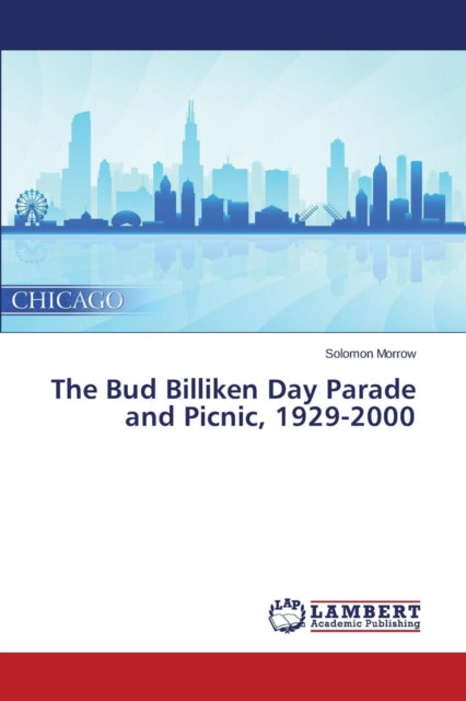 Book cover of: Bud Billiken Day Parade and Picnic, 1929-2000