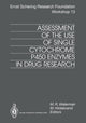 Book cover of: Assessment of the Use of Single Cytochrome P450 Enzymes in Drug Research. By: M.R. Waterman