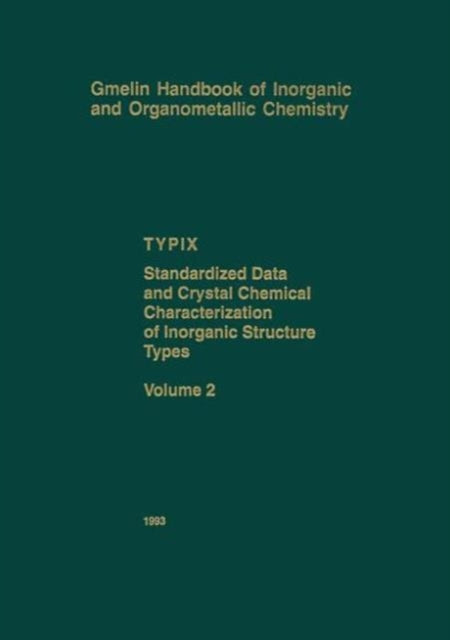 Book cover of: TYPIX Standardized Data and Crystal Chemical Characterization of Inorganic Structure Types. By: Erwin Parthé
