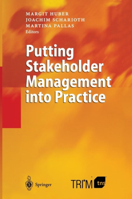 Book cover of: Putting Stakeholder Management into Practice. By: Margit Huber