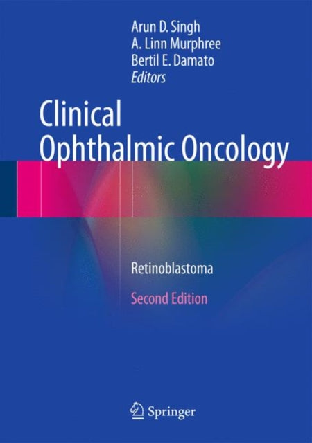 Book cover of: Clinical Ophthalmic Oncology. By: Arun D. Singh