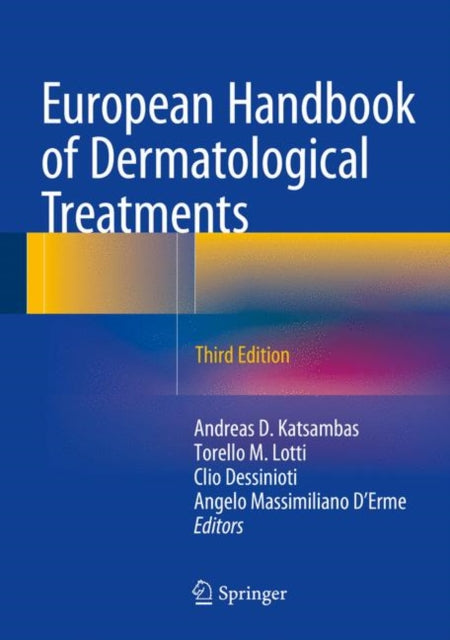 Book cover of: European Handbook of Dermatological Treatments. By: Andreas D. Katsambas
