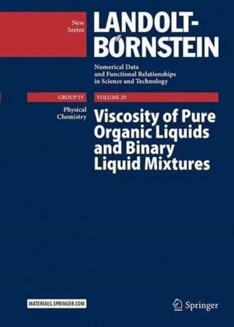 Book cover of: Viscosity of Pure Organic Liquids and Binary Liquid Mixtures. By: M. D. Lechner