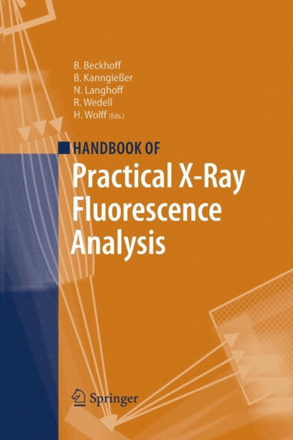 Book cover of: Handbook of Practical X-Ray Fluorescence Analysis. By: Burkhard Beckhoff