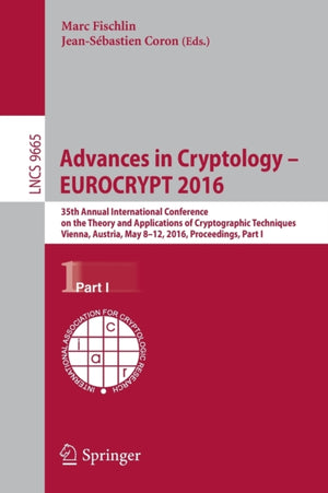 Advances in Cryptology – EUROCRYPT 2016