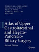 Book cover of: Atlas of Upper Gastrointestinal and Hepato-Pancreato-Biliary Surgery. By: PIERRE-ALAIN CLAVIEN