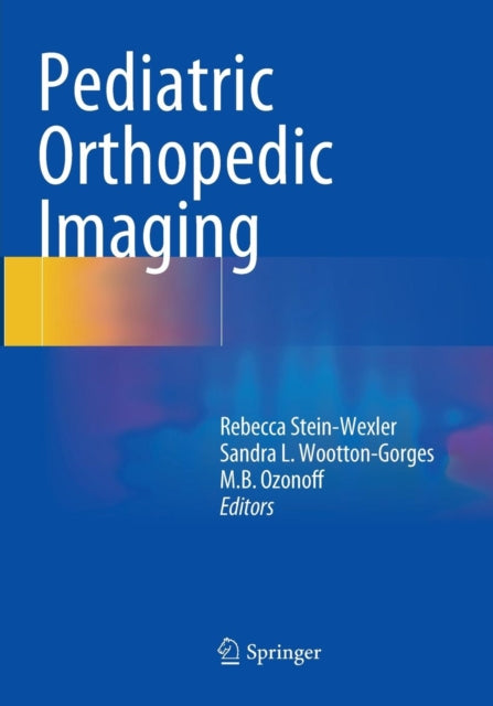 Book cover of: Pediatric Orthopedic Imaging. By: Rebecca Stein-Wexler