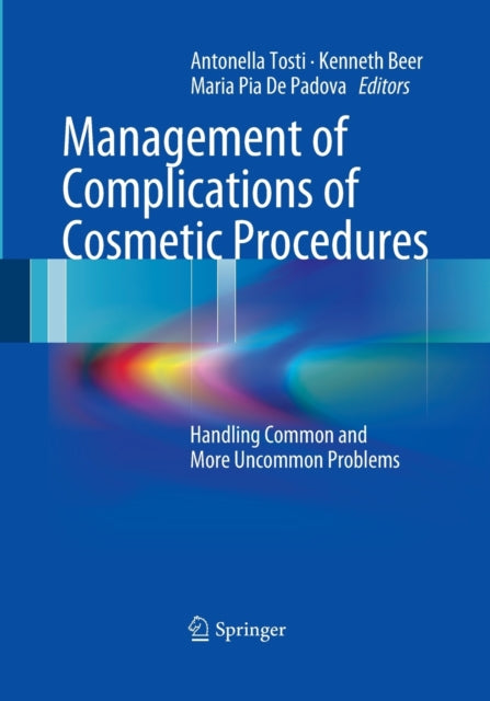 Book cover of: Management of Complications of Cosmetic Procedures. By: Antonella Tosti