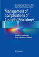 Book cover of: Management of Complications of Cosmetic Procedures. By: Antonella Tosti