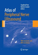 Book cover of: Atlas of Peripheral Nerve Ultrasound. By: Siegfried Peer