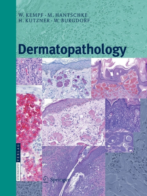 Book cover of: Dermatopathology. By: Werner Kempf