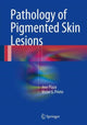 Book cover of: Pathology of Pigmented Skin Lesions. By: Jose A. Plaza