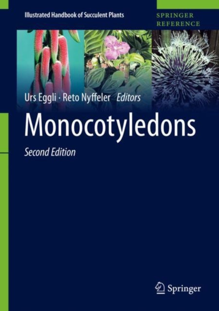 Book cover of: Monocotyledons. By: Urs Eggli