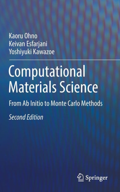 Book cover of: Computational Materials Science. By: Kaoru Ohno