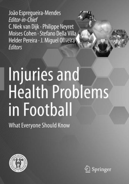 Book cover of: Injuries and Health Problems in Football. By: João Espregueira-Mendes