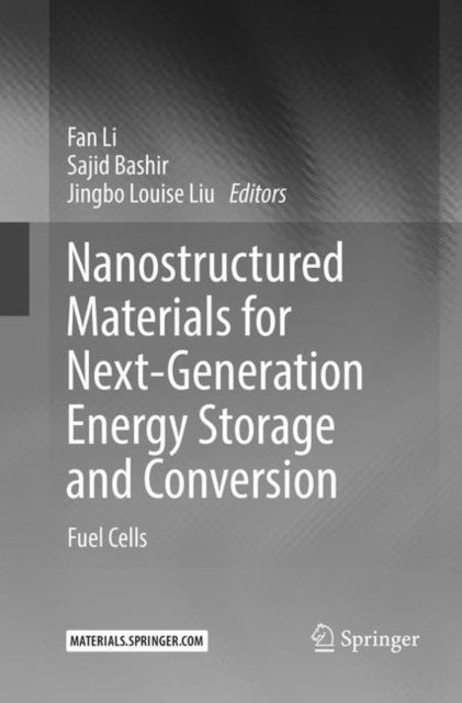 Book cover of: Nanostructured Materials for Next-Generation Energy Storage and Conversion