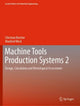 Book cover of: Machine Tools Production Systems 2. By: Christian Brecher