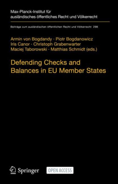 Book cover of: Defending Checks and Balances in EU Member States. By: Armin von Bogdandy