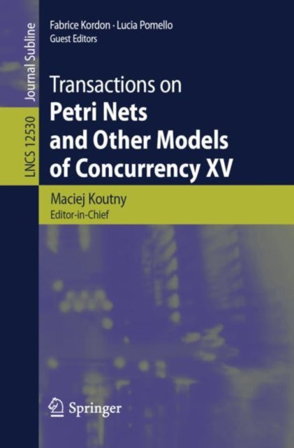 Book cover of: Transactions on Petri Nets and Other Models of Concurrency XV. By: Maciej Koutny