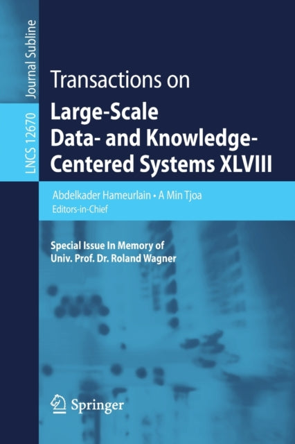 Book cover of: Transactions on Large-Scale Data- and Knowledge-Centered Systems XLVIII. By: Abdelkader Hameurlain