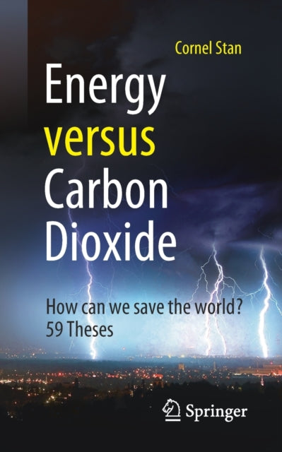 Book cover of: Energy versus Carbon Dioxide. By: Cornel Stan