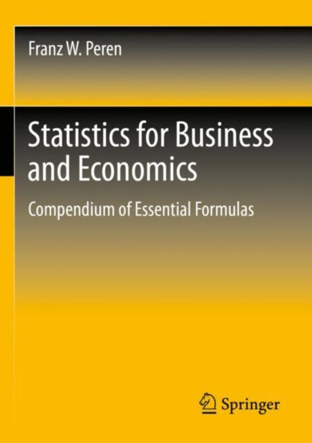 Book cover of: Statistics for Business and Economics. By: Franz W. Peren