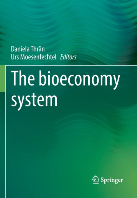 Book cover of: bioeconomy system. By: Daniela Thrän