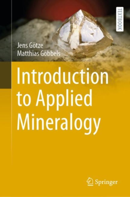 Book cover of: Introduction to Applied Mineralogy. By: Jens Götze
